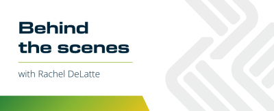 Behind the Scenes with Rachel DeLatte