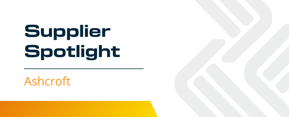 Supplier Spotlight: Ashcroft